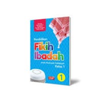 Fikih Ibadah Kelas 1