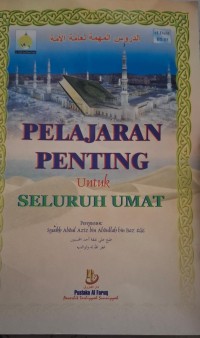 Pelajaran Penting Untuk Seluruh Umat